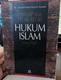 Prinsip dan Teori-Teori Hukum Islam