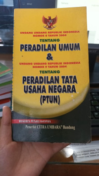 Undang-Undang Republik Indonesia Nomor 8 Tahun 2004 Tentang Peradilan Umum