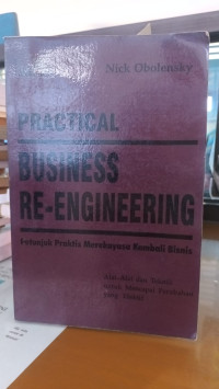 Practical Business Re-Engineering