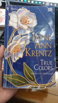 Jayne Ann Krentz True Colors Rahasia Yang Tersingkap