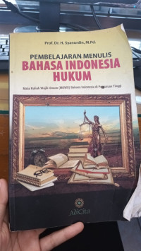 Pembelajaran Menulis Bahasa Indonesia Hukum