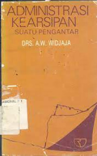 Administrasi Kearsipan Suatu pengantar