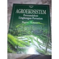 Agroekosistem : Permasalahan Lingkungan Pertanian Bagian pertama