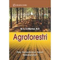 Agroforestri : Pola pemanfaatan tanah berkelanjutan