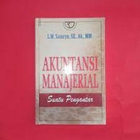 Akuntansi Manajerial : Suatu Pengantar