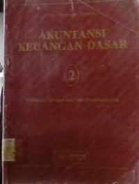 Image of Akuntansi keuangan dasar 2 : dilengkapi dengan soal dan penyelesaiannya
