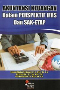 Akuntansi Keuangan Dalam Perspektif IFRS Dan SAK-ETAP