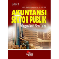 Akuntansi Sektor Publik:Organisasi Non Laba Edisi 3