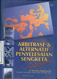 Arbitrase dan Alternatif penyelesaian sengketa