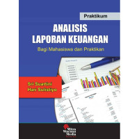 Analisis Laporan Keuangan Bagi Mahasiswa dan Praktikan