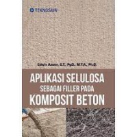 Aplikasi selulosa sebagai filler pada komposit beton