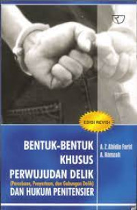 Bentuk -bentuk khusus perwujudan delik  dan hukum penitensier