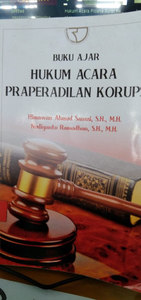 Buku Ajar Hukum Acara Praperadilan Korupsi