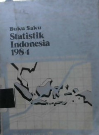 Buku Saku Statistik Indonesia 1984