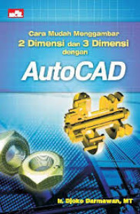 Cara Mudah menggambar 2 dimensi dan Autocad