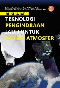 Image of Buku ajar Teknologi Pengindaraan jauh untuk kajian atmostfer