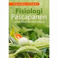 Image of Fisiologi pascapanen untuk tanaman hortikultura