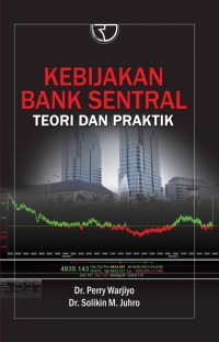 Kebijakan bank Sentral Teori dan Praktik