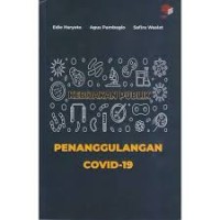 Kebijkan Publik Penangulangan covid 19