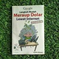 Langkah Mudah Meraup Dolar Lewat Internet