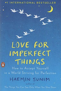 Love for Imperfect Things