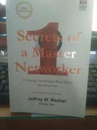 Secrets Of a Master Networker