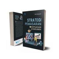 Strategi Pemasaran dan  Kepuasan Konsumen