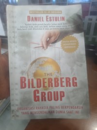 THE BILDERBERG GROUP