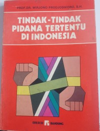 Image of Tindak - Tindak Pidana Tertentu Di indonesia