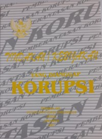 Image of Tindakan/Kebijakan Yang Dianggap Korupsi