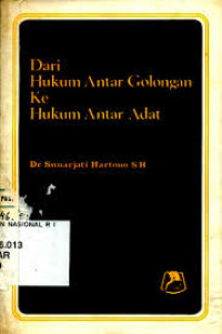 Dari hukum antar golongan ke hukum antar adat