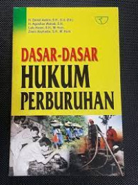 dasar-dasar hukum perburuhan