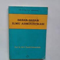 Dasrar-dasar Ilmu administrasi