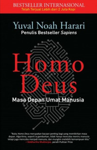 Homo deus : masa depan umat manusia