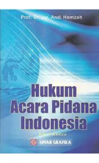 Hukum Acara Pidana Indonesia:Edisi Kedua