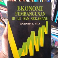 Ekonomi pembangunan dulu dan sekarang