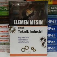 Elemen Mesin Untuk teknik Industri