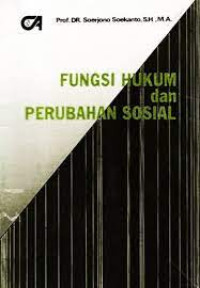 Fungsi hukum dan perubahan sosioal