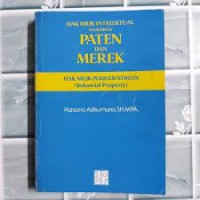 hak milik intelektual khususnya paten dan merek