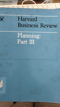 Harvard business review planing:part lll