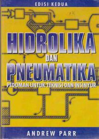 Hidrolika dan Pneumatika Pedoman untuk teknis dan Insinyur