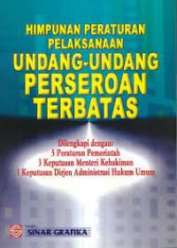 Himpunan peraturan pelaksanaan undang-undang persero terbatas