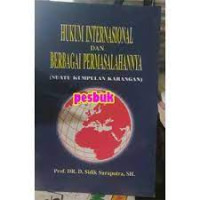 Hukum internasional dan berbagai permasalahanya