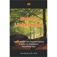 Hukum Lingkungan : Masalah dan penanggulangannya