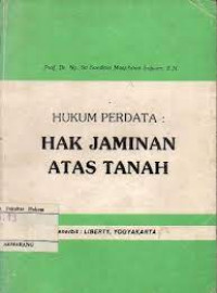 Hukum perdata : hak jaminan atas tanah