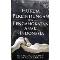 Hukum perlindungan dan pengangkatan anak indonesia