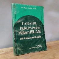 Faraidl(hukum waris dalam islam) dan masalah-masalahnya