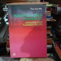 Industrialisasi indonesia analisis dan catatan kritis