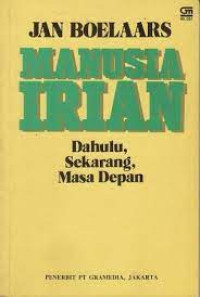 Manusia Irian : Dahulu sekarang masa depan