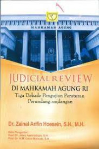 Judicial Review Sejarah kelahiran Weweng Dan Fungsinya Dalam Negara Demokrasi